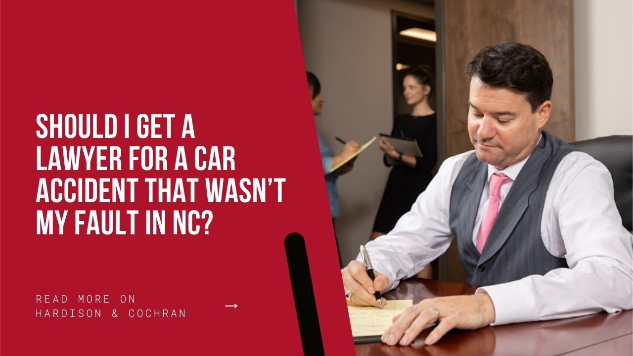 Do I Need a Lawyer for a Not-at-Fault Car Accident in NC?